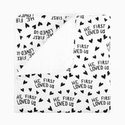 Holy Pals Blankets He First Loved Us Blanket Cotton