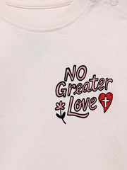 Holy Pals T-Shirt No Greater Love Pink Short Sleeve T-Shirt Cotton