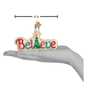 Old World Christmas Believe Ornament