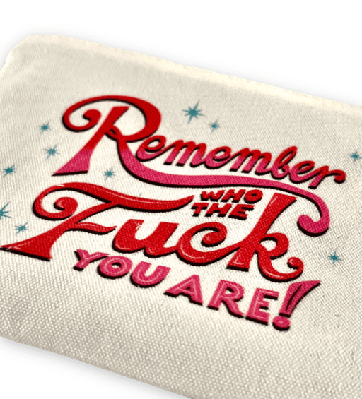 Quirks! Toiletry Bag Remember Who You Are Pouch